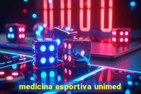 medicina esportiva unimed